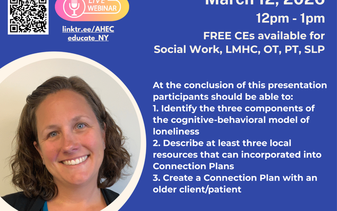 Social Connection as Medicine: How Making a Connection Plan Can Mitigate Loneliness